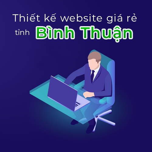Thiết kế website giá rẻ tỉnh Bình Thuận