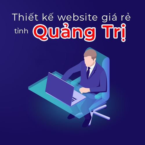 Thiết kế website giá rẻ tỉnh Quảng Trị