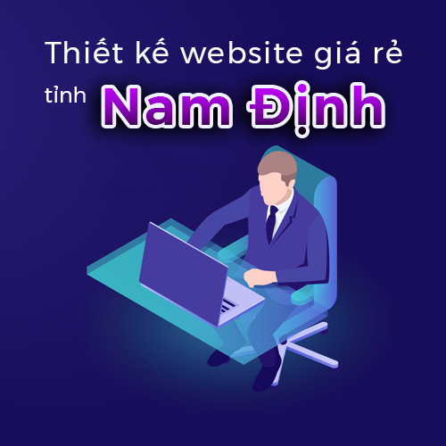 Thiết kế website giá rẻ tỉnh Nam Định
