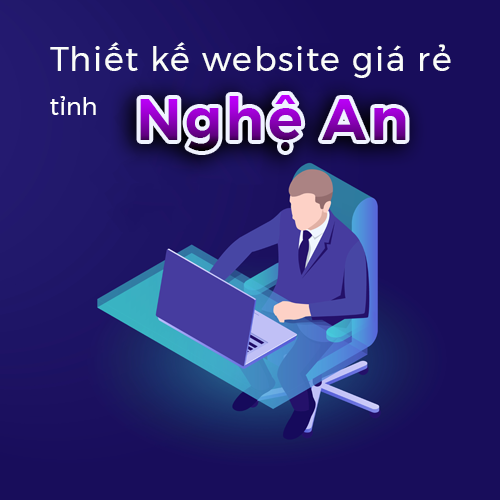Thiết kế website giá rẻ tỉnh Nghệ An